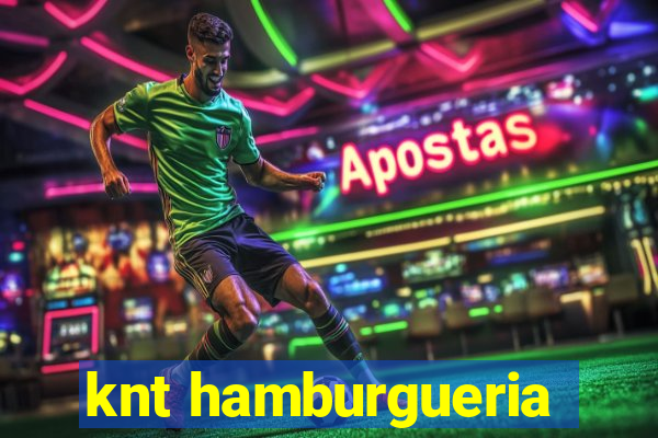 knt hamburgueria